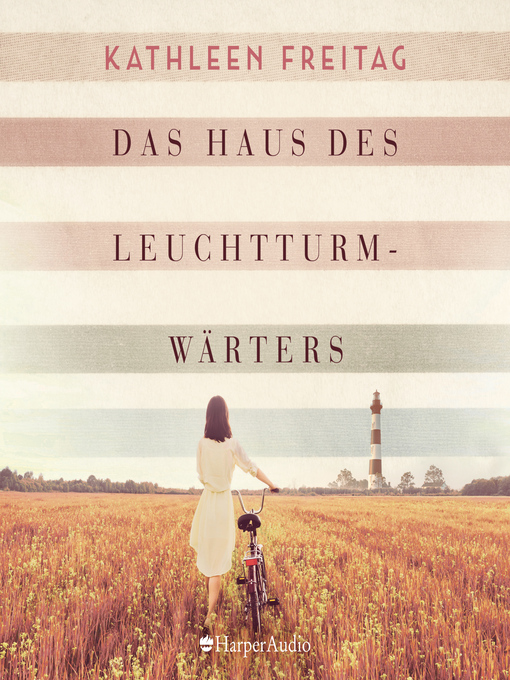 Title details for Das Haus des Leuchtturmwärters (ungekürzt) by Kathleen Freitag - Wait list